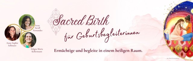 Sacred Birth für Geburtsbegleiterinnen