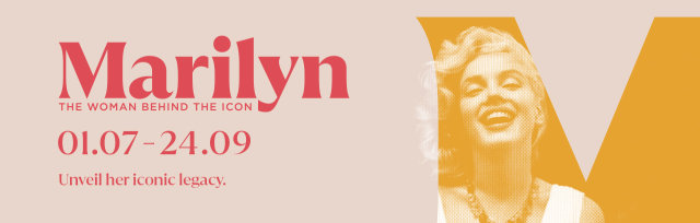Exhibition | Marilyn: The Woman Behind The Icon