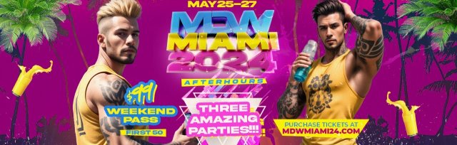 MDW MIAMI 2024 Afterhours Weekend Pass