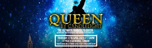 Queen by Candlelight at St.Paul's Cathedral
