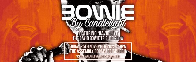 Bowie by Candlelight at The Assembly Rooms, Edinburgh