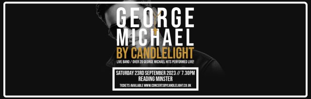 George Michael by Candlelight at Reading Minster