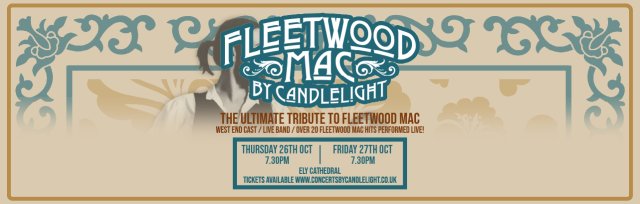 Fleetwood Mac by Candlelight at Ely Cathedral