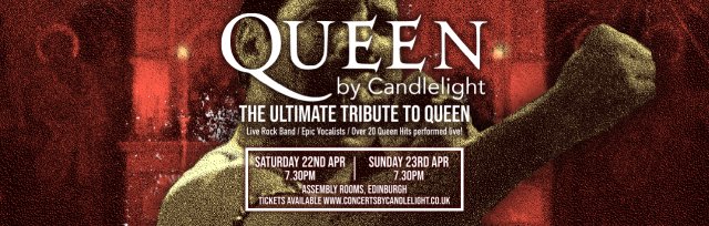 Queen by Candlelight at The Assembly Rooms, Edinburgh