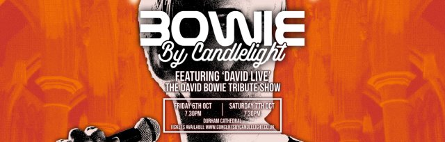 Bowie by Candlelight at Durham Cathedral