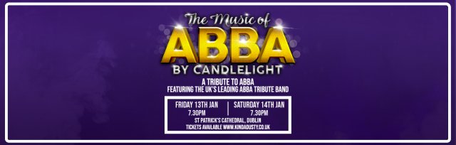 The Music of Abba by Candlelight at St Patrick's Cathedral, Dublin