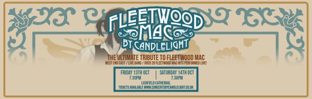 Fleetwood Mac by Candlelight at Lichfield Cathedral
