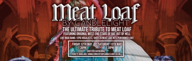 Meat Loaf by Candlelight at Chester Cathedral