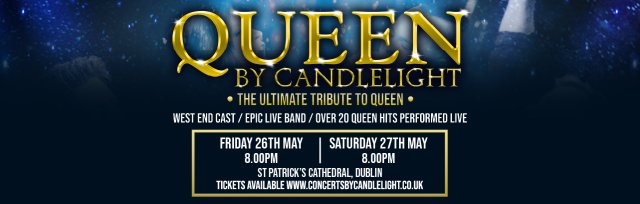 Queen by Candlelight at St Patrick's Cathedral, Dublin