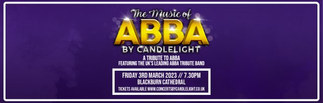 Abba by Candlelight at Blackburn Cathedral