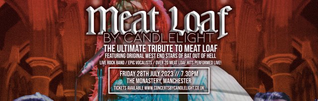 Meat Loaf by Candlelight at The Monastery, Manchester