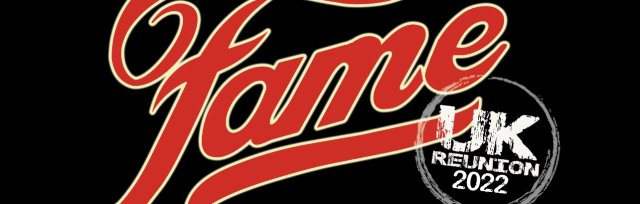 Fame UK Reunion 2022 - 40 year anniversary CONCERTS