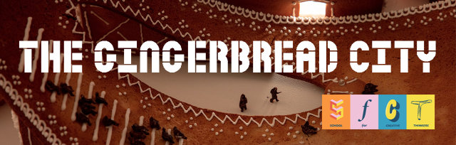 The Gingerbread City 2022 Workshops - Evening