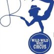 Wild Wild West Circus - Frisco image