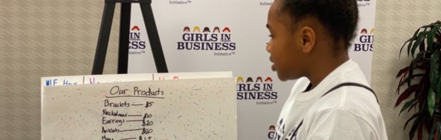 Girls in Business Camp Atlanta 2022