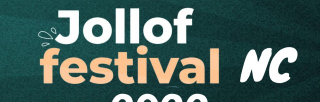 Jollof Festival - North Carolina