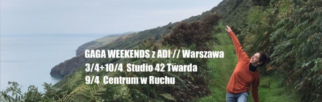 GAGA WEEKENDS with Adi // Warszawa // Studio 42 Twarda