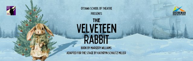 OST Presents: The Velveteen Rabbit - Friday, November 24th - 6:30pm