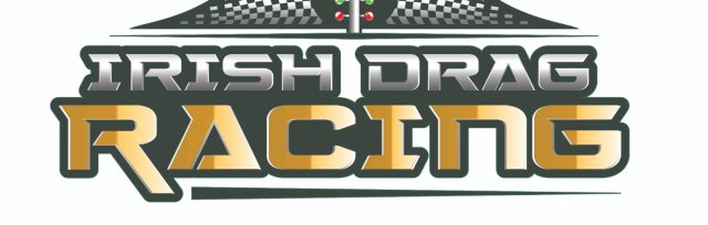Irish Drag Racing Championship - Round 1