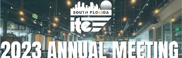 2023 South Florida ITE Annual Meeting