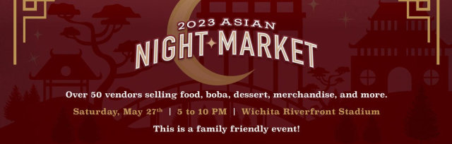 2023 Wichita Asian Night Market