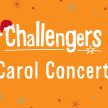 Challengers Carol Concert 2022 image