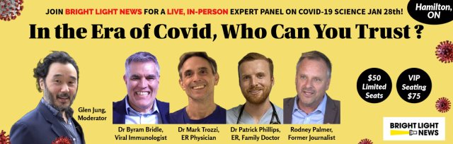 Bright Light News Live Panel: In the Era of Covid, Who Can You Trust?