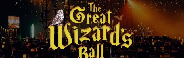 THE GREAT WIZARDS BALL (DENVER)