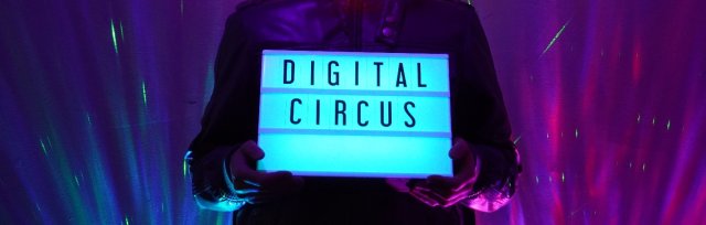 Digital Circus + Lazermortis + Shawn Randall