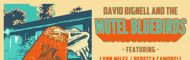 David Bignell & The Motel Bluebirds