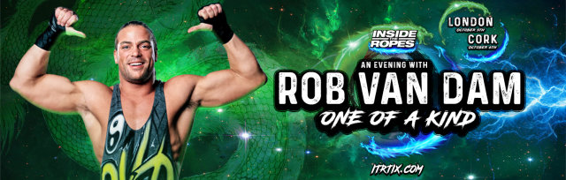 One Of A Kind: An Evening With Rob Van Dam - London