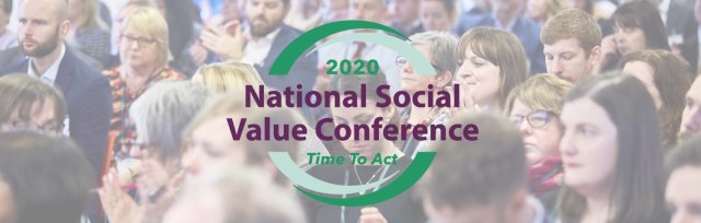 National Social Value Conference 2020 - Time to Act