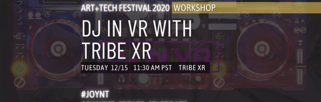 Workshop: DJ in VR with Tribe XR
