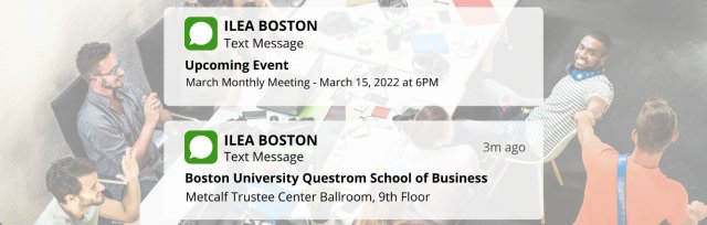 ILEA Boston March 2022 Chapter Meeting
