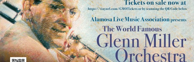 ALMA Presents The World Famous Glenn Miller Orchestra