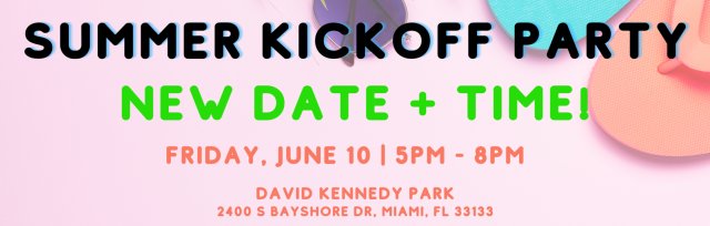 CANCELLED: Miami Mom Collective + Bing Bong Events Present: Summer Kick-Off Family Event
