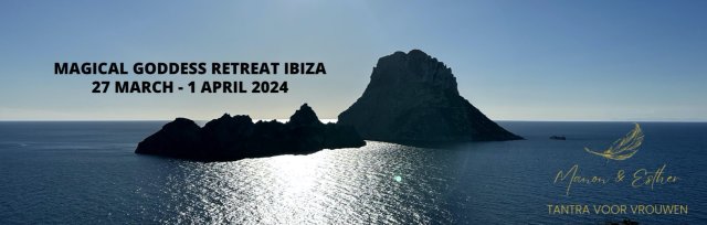 Magical Goddess Retreat | Ibiza