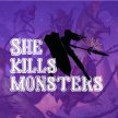 She Kills Monsters image