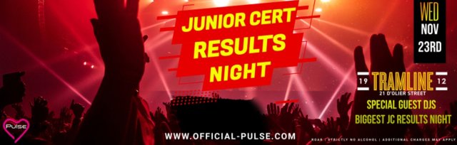 Pulse presents: The JC Results Party at Tramline, Dublin (Strictly 4th Years)