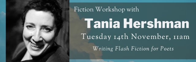 Online Workshop: Flash Fiction for Poets with Tania Hershman