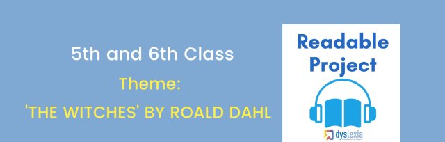 Readable (5th & 6th Class) - The Witches - Roald Dahl