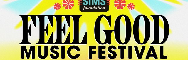 SIMS Foundation Feel Good Music Festival