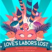 Friday, September 2 7:30 PM Love's Labor's Lost image
