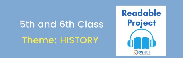 Readable (5th & 6th Class) - HISTORY