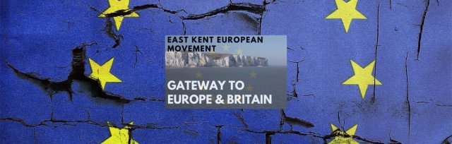 FROM BREXIT TO THE FUTURE / East Kent and the EU
