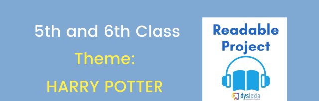 Readable (5th & 6th Class) - HARRY POTTER