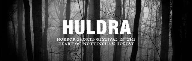 Huldra - Horror Shorts Festival - In The Woods At Lime Lane