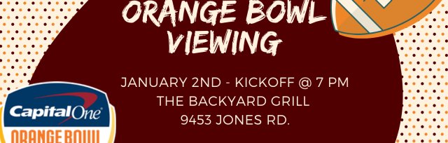 Orange Bowl Viewing @ The Backyard Grill