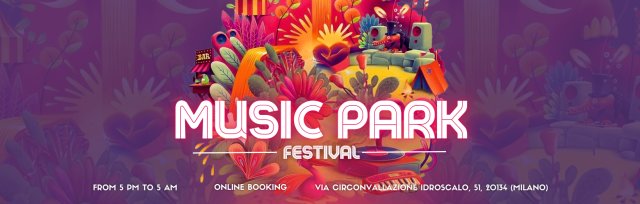 MUSIC PARK FESTIVAL 2023 - IDROSCALO