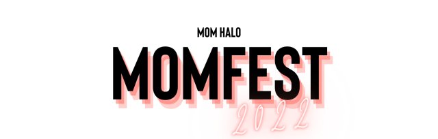 Momfest 2022